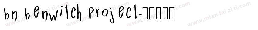 bn benwitch project字体转换